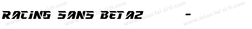 Racing Sans Beta2 字体下载字体转换